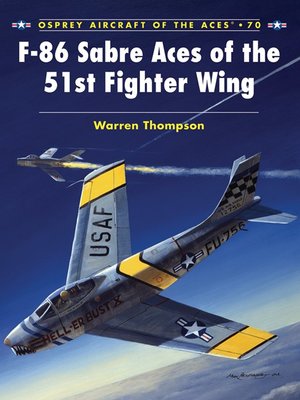 cover image of F-86 Sabre Aces of the 51st Fighter Wing